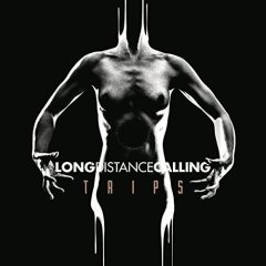LONG DISTANCE CALLING - TRIPS (2016) - 2LP + CD 180GR GATEFOLD 2016 EDITION SIFIR PLAK