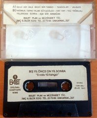 BEŞ YIL ÖNCE ON YIL SONRA - 5 VALS 10 TANGO (1983) BALET KASET 2.EL