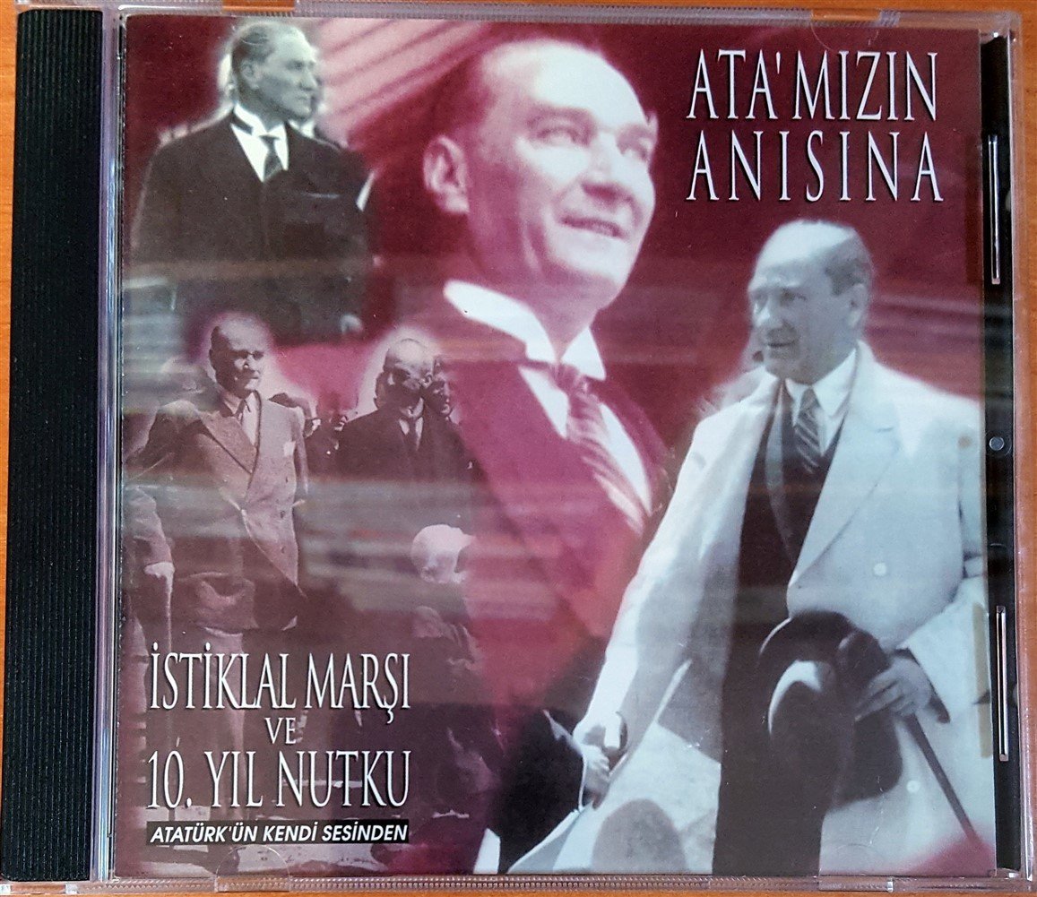 ATA'MIZIN ANISINA / İSTİKLAL MARŞI VE 10. YIL NUTKU / ATATÜRK'ÜN KENDİ SESİNDEN UZELLİ PROMO CD 2.EL
