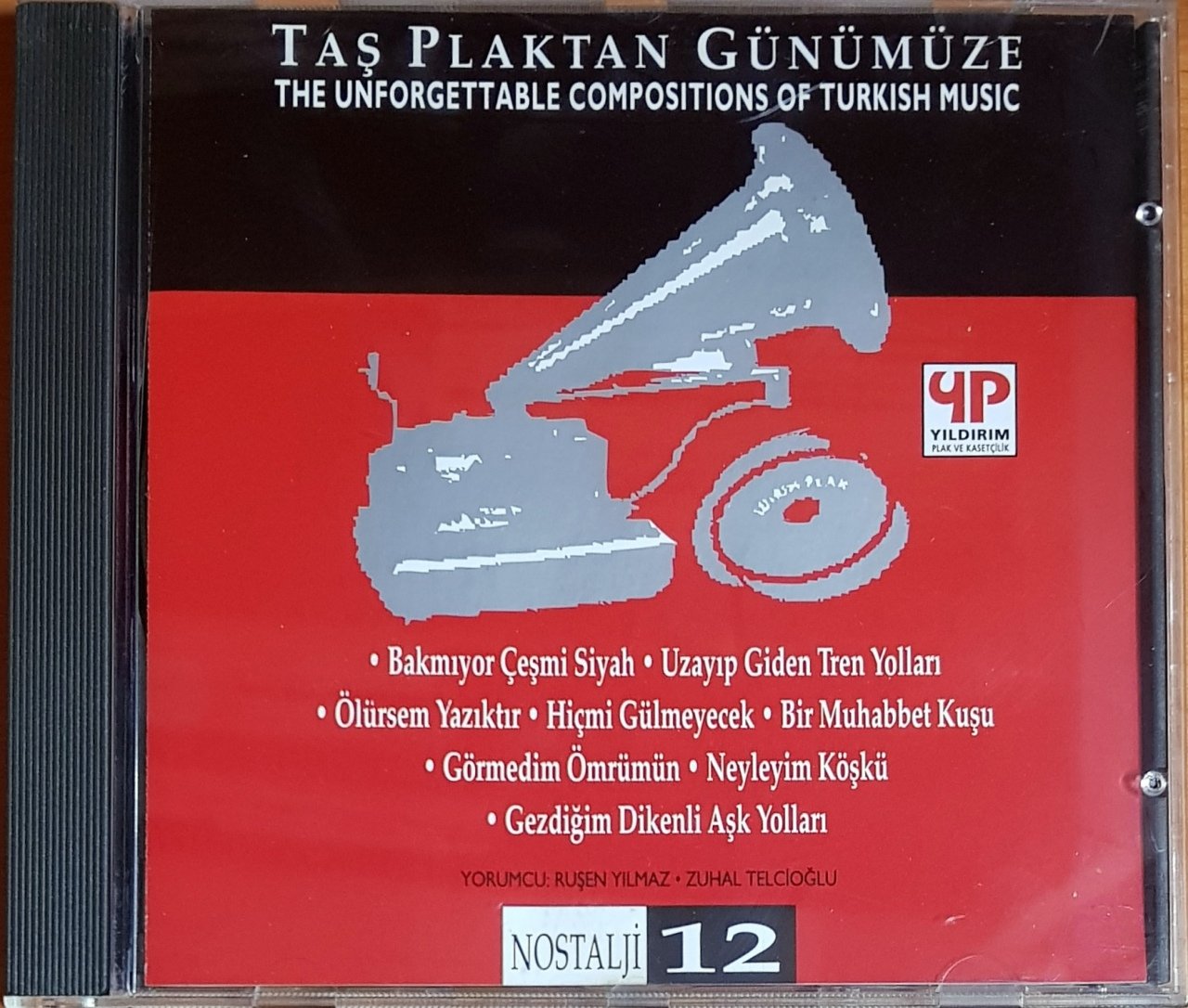 TAŞ PLAKTAN GÜNÜMÜZE / NOSTALJİ 12 / YORUMCU: RUŞEN YILMAZ, ZUHAL TELCİOĞLU (1994) YILDIRIM CD 2.EL