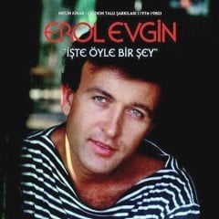 EROL EVGİN - İŞTE ÖYLE BİR ŞEY - LP YENİ BASIM SIFIR PLAK