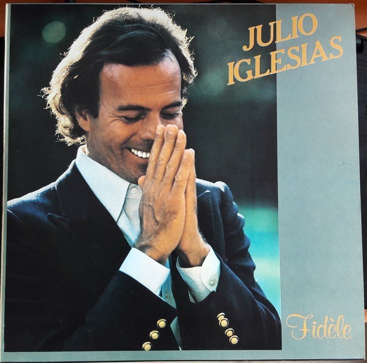 JULIO IGLESIAS - FIDELE (1981) - 2.EL PLAK