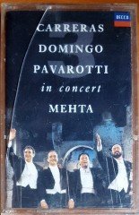 CARRERAS DOMINGO PAVAROTTI - IN CONCERT / MEHTA (1995) RAKS KASET SIFIR