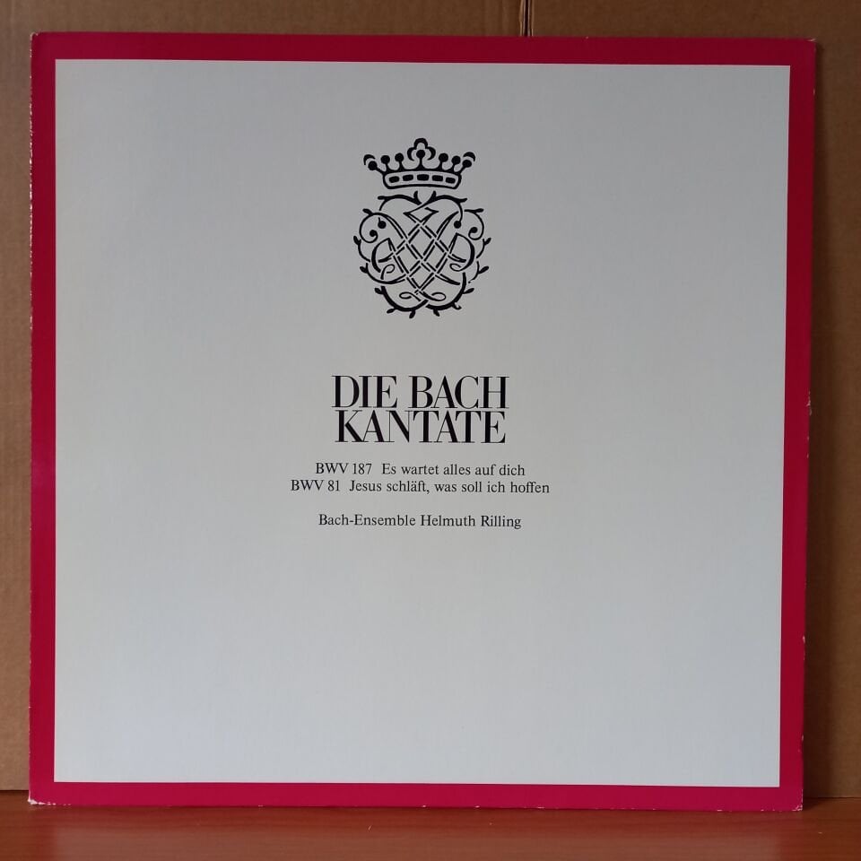 BACH: DIE BACH KANTATE / BWV 187, ES WARTET ALLES AUF DICH / BWV 81 JESUS SCHLAFT, WAS SOLL ICH HOFFEN / BACH-ENSEMBLE HELMUTH RILLING (1984) - LP 2.EL PLAK