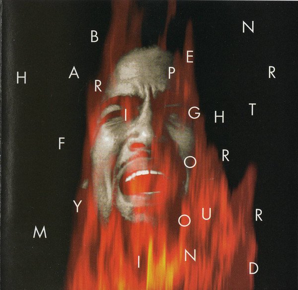 BEN HARPER - FIGHT FOR YOUR MIND (1995) - CD 2.EL