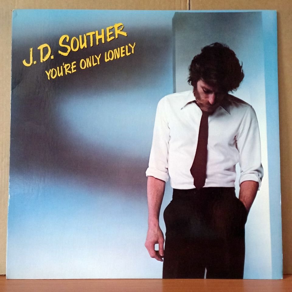J.D. SOUTHER – YOU'RE ONLY LONELY (1979) - LP 2.EL PLAK