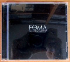 FOMA - AĞZIMDA TABANCA - CD 2.EL