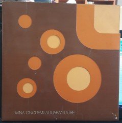 MINA - CINQUEMILAQUARANTATRE (1972) - PLAK 2.EL
