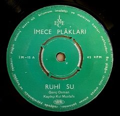 RUHİ SU - GENÇ OSMAN / BİR OĞLUM OLSA - 7'' 45 DEVİR KAPAKLI İMECE PLAK 2.EL