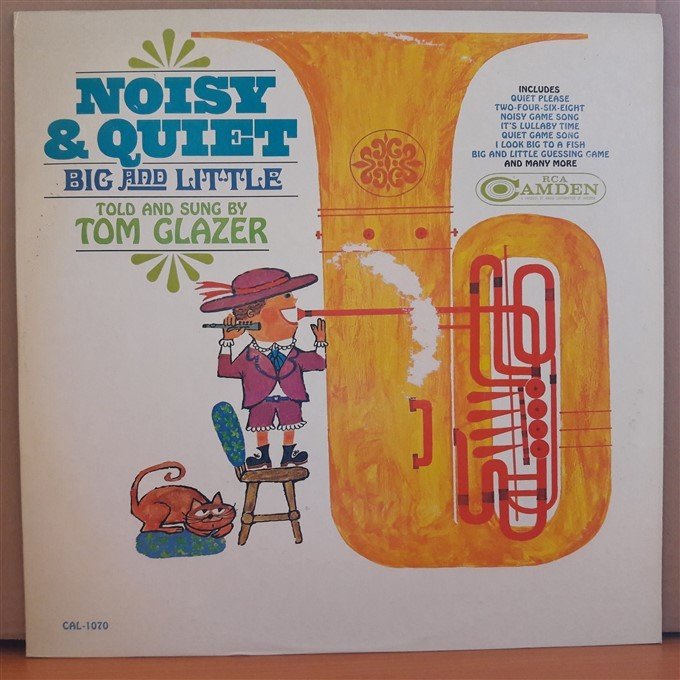 NOISY & QUIET BIG AND LITTLE - TOM GLAZER (1965) - LP 2.EL PLAK