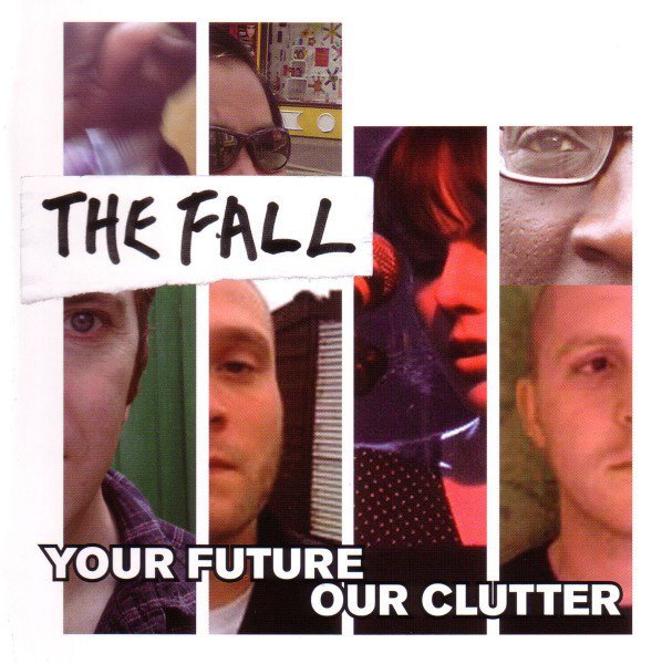 FALL (2010) YOUR FUTURE OUR CLUTTER 2LP 180GR GATEFOLD SIFIR
