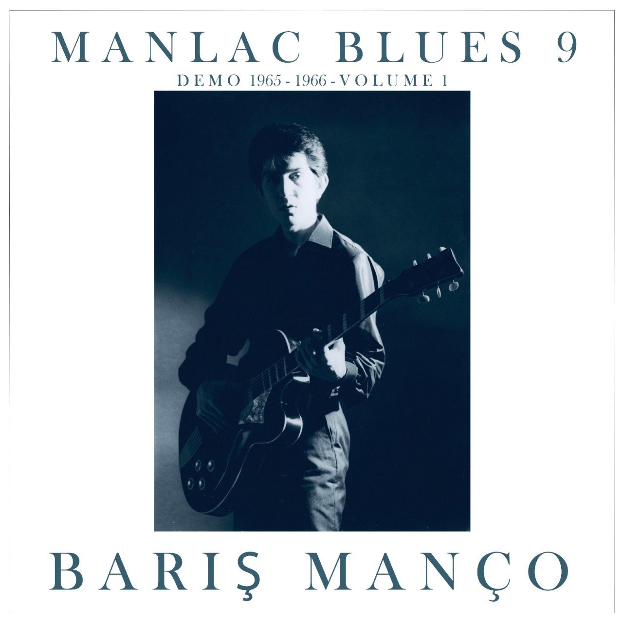BARIŞ MANÇO - MANLAC BLUES 9, DEMO 1963-1966 VOLUME 1, LP