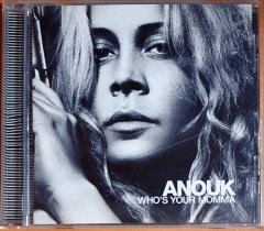 ANOUK - WHO'S YOU MOMMA (2007) - CD 2.EL