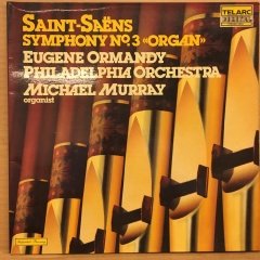 SAINT-SAENS SYMPHONY NO.3 EUGENE ORMANDY PHILADELPHIA ORC. 1980 TELARC AUDIOPHILE 2.EL PLAK