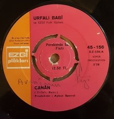 URFALI BABİ - CANAN / GENÇ OSMAN - 7'' 45 DEVİR KAPAKSIZ EZGİ PLAKLARI 2.EL