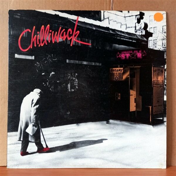 CHILLIWACK – WANNA BE A STAR (1981) - LP 2.EL PLAK