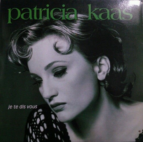 PATRICIA KAAS - JE TE DIS VOUS (1993) - LP 2024 180GR AUDOPHILE VINYL SIFIR PLAK