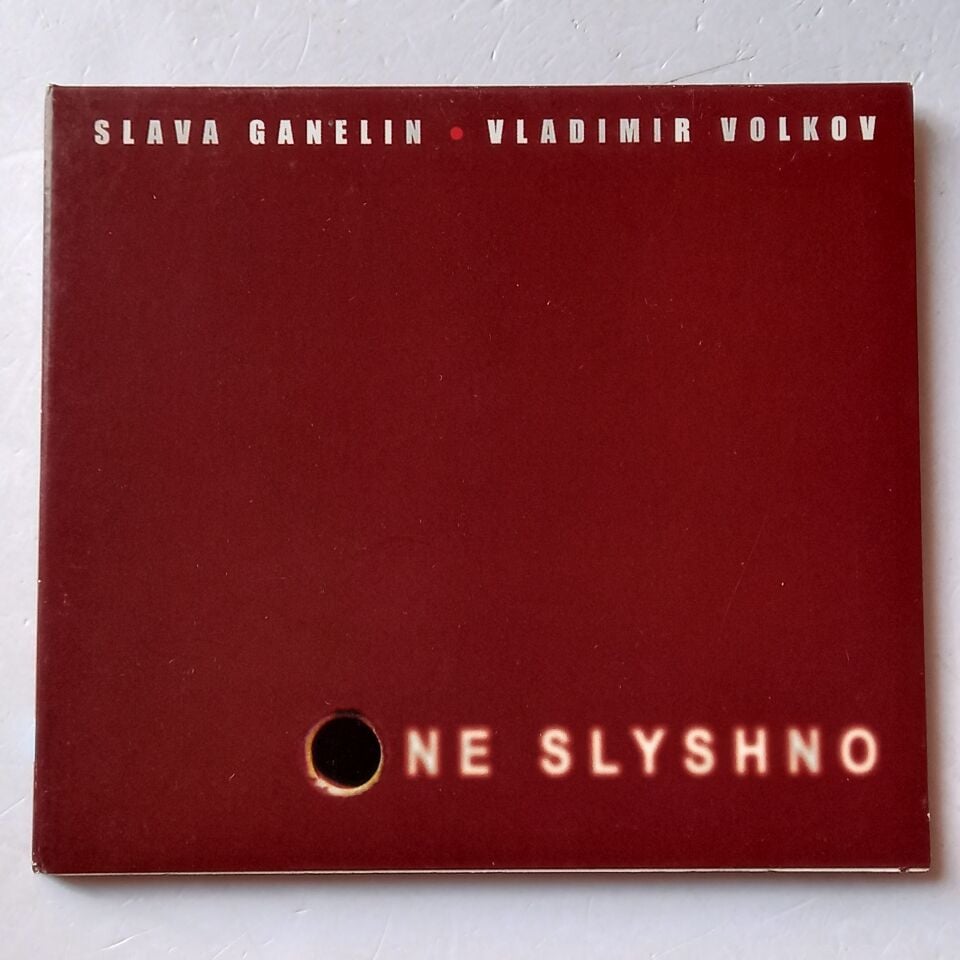 SLAVA GANELIN, VLADIMIR VOLKOV – NE SLYSHNO (2007) - CD 2.EL
