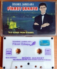 FİKRET ERKAYA - İSTANBUL ŞARKILARI-1 (1992) - KASET MÜZİK MARKET 2.EL