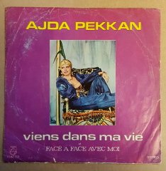 AJDA PEKKAN - VIENS DANS MA VIE / FACE A FACE AVEC MOI - 7'' 45 DEVİR KAPAKLI PHILIPS 2.EL