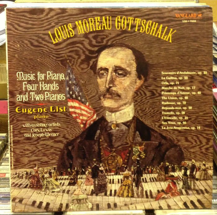 LOUIS MOREAU GOTTSCHALK PIANO EUGENE LIST LP