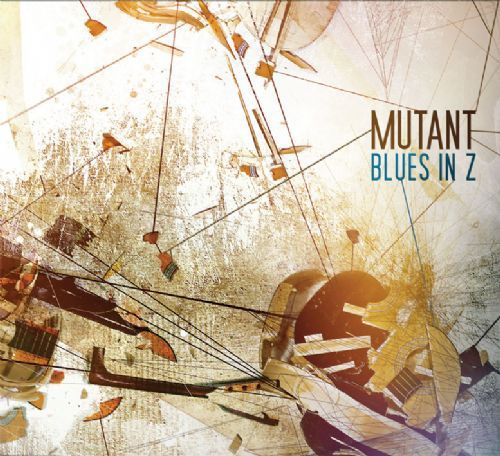 MUTANT - BLUES IN Z (2011) - CD SIFIR ŞEVKET AKINCI