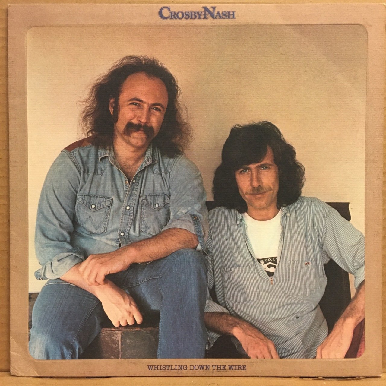 DAVID CROSBY & GRAHAM NASH - WHISTLING DOWN THE WIRE (1976) 2.EL PLAK