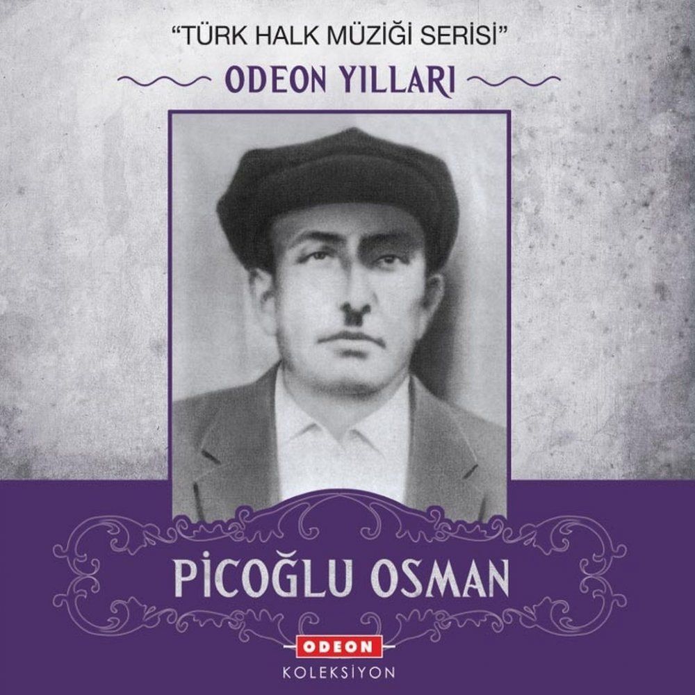 PICOĞLU OSMAN - ODEON YILLARI - CD HALK MÜZİĞİ SIFIR