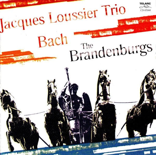 JACQUES LOUSSIER TRIO – BACH / THE BRANDENBURGS (2006) - CD JEWEL CASE AMBALAJINDA SIFIR
