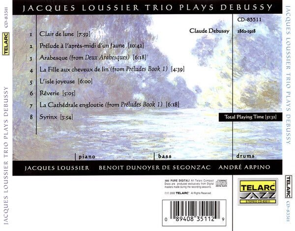 JACQUES LOUSSIER TRIO – PLAYS DEBUSSY (2000) - CD JEWEL CASE AMBALAJINDA SIFIR