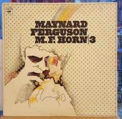 MAYNARD FERGUSON - M.F.HORN 3 (1973) - LP 2.EL PLAK