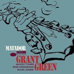 GRANT GREEN - MATADOR (1979) - LP 2015 EDT 180GR SIFIR
