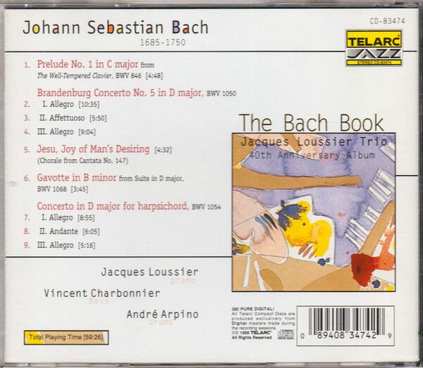 JACQUES LOUSSIER TRIO – THE BACH BOOK • 40TH ANNIVERSARY ALBUM (1999) - CD JEWEL CASE AMBALAJINDA SIFIR