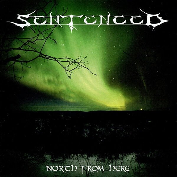 SENTENCED – NORTH FROM HERE (1993) - 2CD REMASTERED 2008 REISSUE JEWEL CASE AMBALAJINDA SIFIR