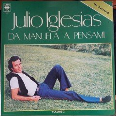 JULIO IGLESIAS - DA MANUELA A PENSAMI (EN ITALIANO) VOL II (1981) - 2.EL PLAK