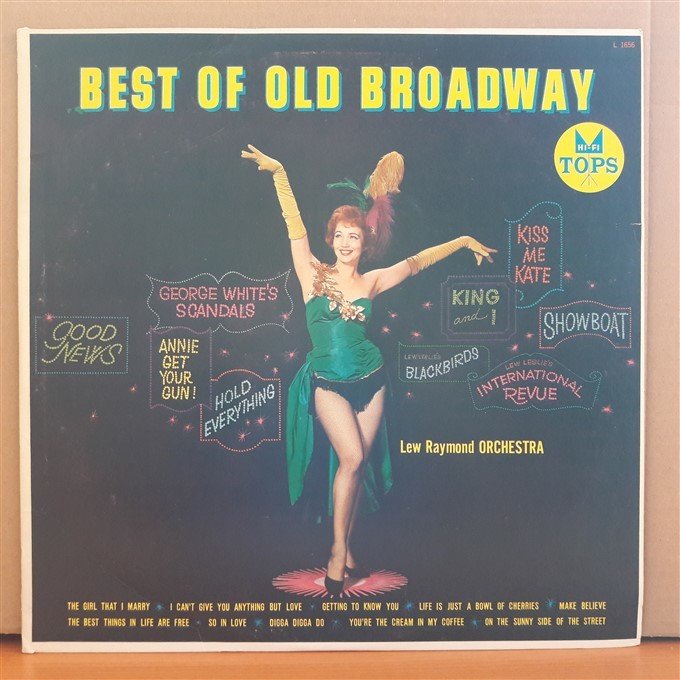 BEST OF OLD BROADWAY - LEW RAYMOND ORCHESTRA - LP 2.EL PLAK