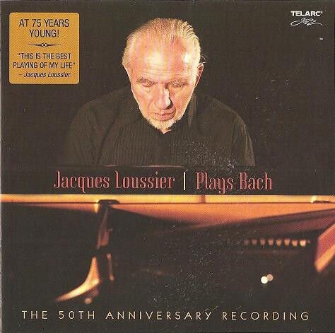 JACQUES LOUSSIER – PLAYS BACH THE 50TH ANNIVERSARY RECORDING (2009) - CD JEWEL CASE AMBALAJINDA SIFIR