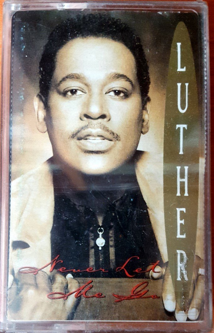 LUTHER VANDROSS - NEVER LET ME GO (1994) SONY CASSETTE MADE IN TURKEY ''NEW''