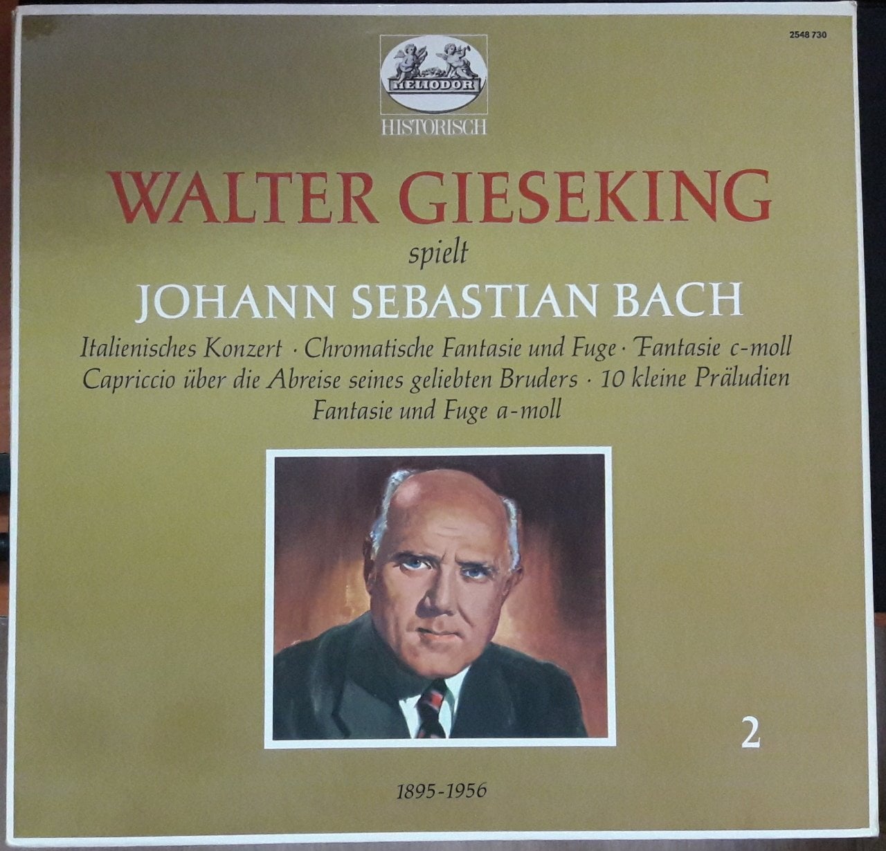 BACH WALTER GIESEKING ITALIAN CONCERTO CHROMATIC FANTASY - PLAK 2.EL