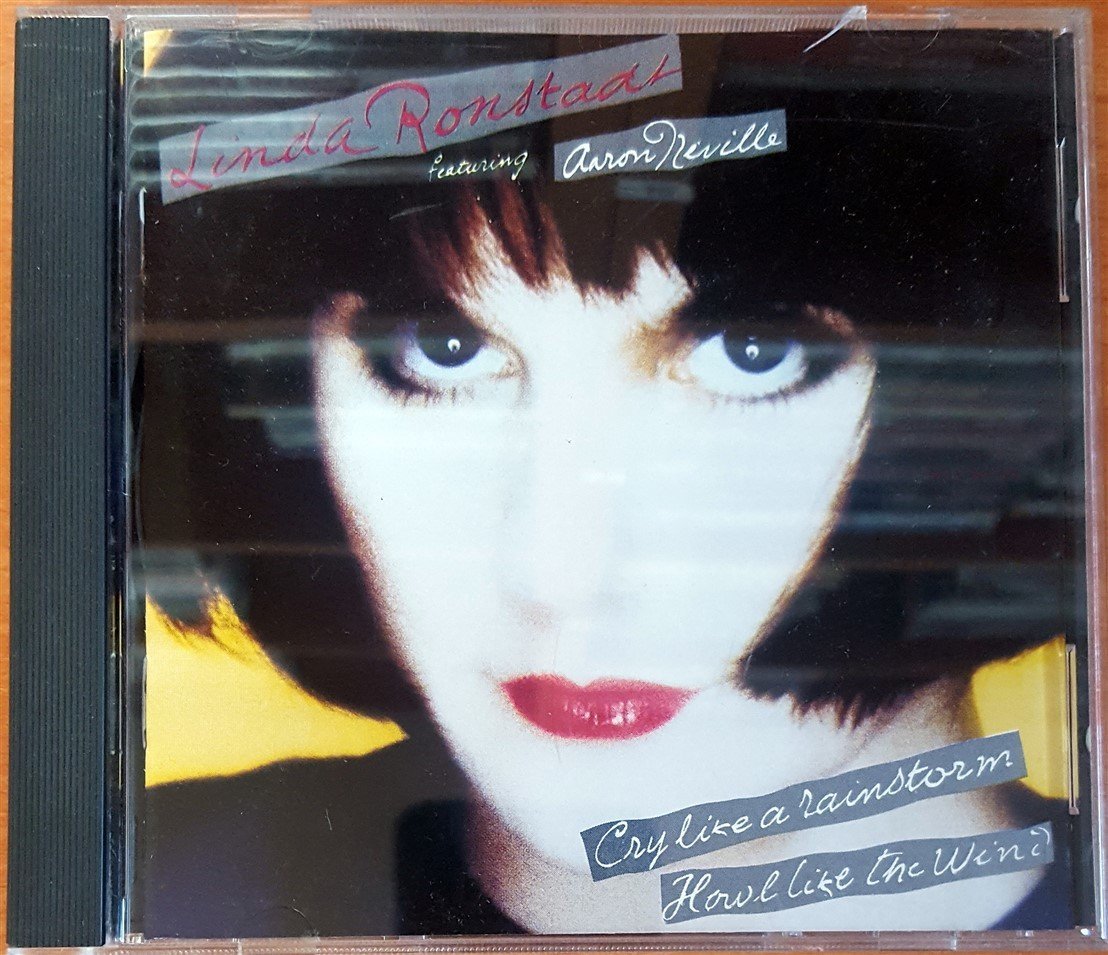 LINDA RONSTADT FEATURING AARON NEVILLE - CRY LIKE A RAINSTORM HOWL LIKE THE WIND CD 2.EL