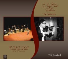 BAND-O-NEON TÜRK TANGOLARI - NECİP CELAL ANDEL TÜM TANGOLARI  (2019) - CD SIFIR
