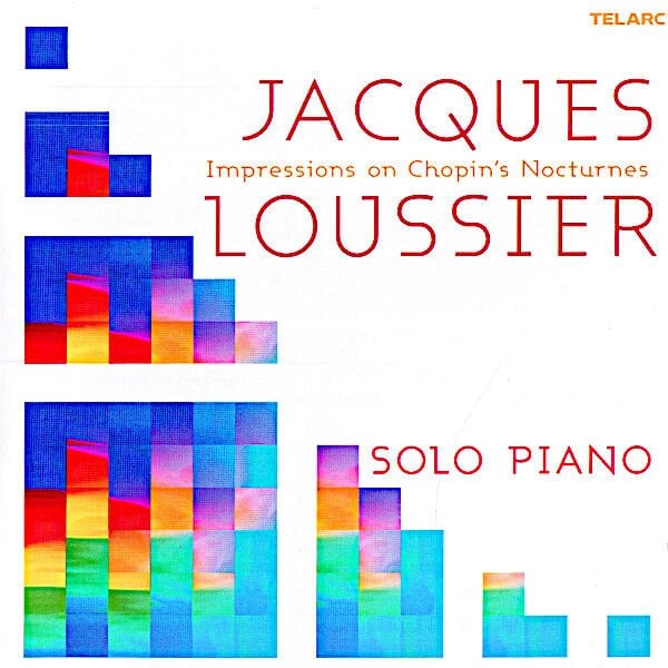 JACQUES LOUSSIER – IMPRESSIONS OF CHOPIN'S NOCTURNES (2004) - CD JEWEL CASE AMBALAJINDA SIFIR