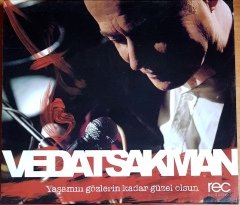 VEDAT SAKMAN - YAŞAMIN GÖZLERİN KADAR GÜZEL OLSUN (2011) CD 2.EL