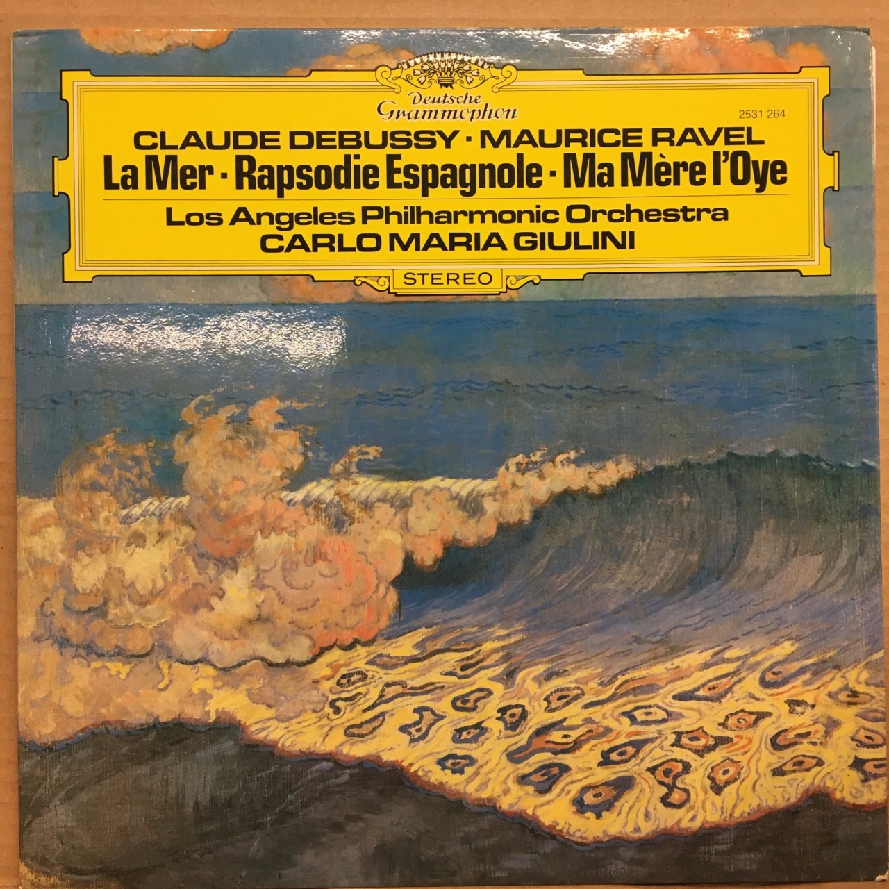 DEBUSSY LA MER / RAVEL MA MERE L'OYEİ RHAPSODIE ESGAGNOLE CARLO MARIA GIULINI 1980 2.EL PLAK