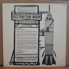 AMES BROTHERS - DESTINATION MOON (1958) - LP 2.EL PLAK