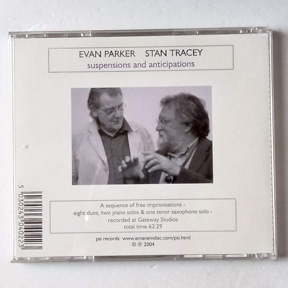 STAN TRACEY, EVAN PARKER – SUSPENSIONS AND ANTICIPATIONS (2004) - CD 2.EL