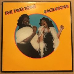 THE TWO TONS - BACKATCHA (1980) 2.EL PLAK
