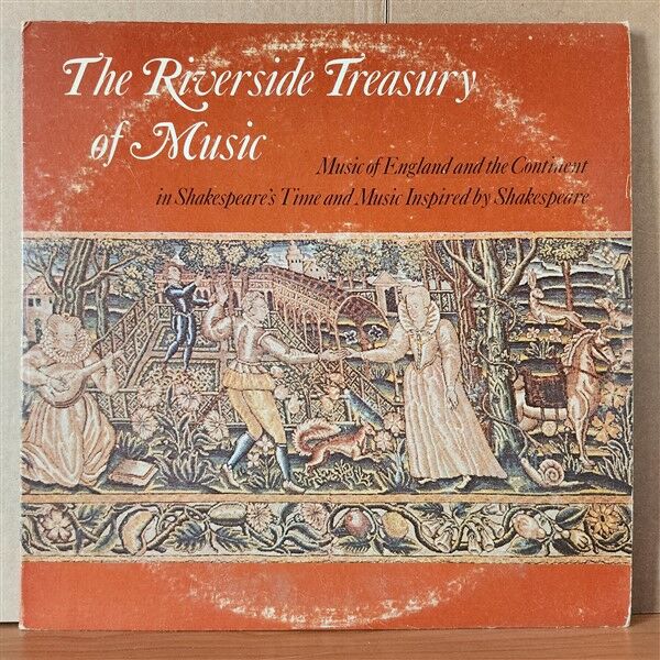 THE RIVERSIDE TREASURY OF MUSIC / MUSIC OF ENGLAND AND THE CONTINENT IN SHAKESPEARE'S TIME AND MUSIC INSPIRED BY SHAKESPEARE (1975) - 2LP 2.EL PLAK