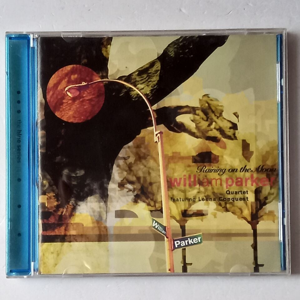 WILLIAM PARKER QUARTET, LEENA CONQUEST – RAINING ON THE MOON (2002) - CD 2.EL
