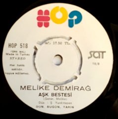 MELİKE DEMİRAĞ - HANİ / AŞK BESTESİ - 7'' 45 DEVİR KAPAKLI HOP PLAK 2.EL